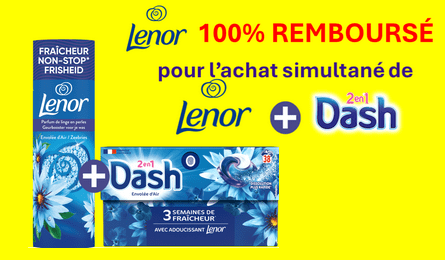 Offre de Remboursement Lenor & Dash Votre Produit Lenor 100% Remboursé