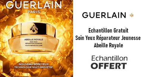 Échantillon Gratuit Soin Yeux Réparateur Jeunesse Abeille Royale Guerlain Paris
