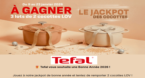 Jeu Le Jackpot de la Bonne Année 2026 Tefal 3 Lots de 2 Cocottes en Fonte LOV à Gagner