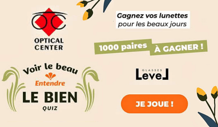 Concours Optical Center 1000 montures de lunettes LEVEL à Gagner