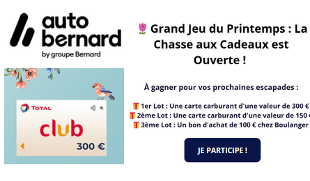 Concours du Printemps AUTOBERNARD Des Cartes Carburant de 150€ à 300€ à Gagner