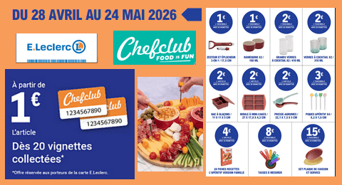 E.Leclerc Opération Vignettes Vos Produits ChefClub à partir de 1€