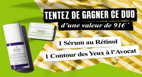 Grand Jeu Kielhl's votre Routine Kiehl's d'une valeur de 91€ à Gagner