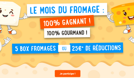 Grand Jeu Le Mois de Fromage 100% Gagnant des Box Fromages ou des Bons de Réductions à Gagner