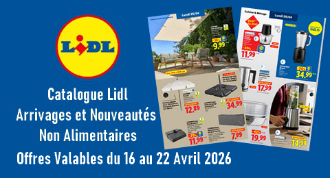 Lidl Catalogue Valable du 16 au 22 Avril 2026 Arrivages et Nouveautés non Alimentaires