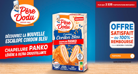 Père Dodu Offre de Remboursement : Escalope Chapelure PANKO Père Dodu Satisfait ou 100% Remboursé