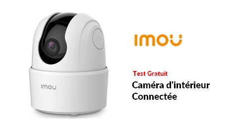 Test Produit Imou : Caméra d&rsquo;intérieur Connectée Imou