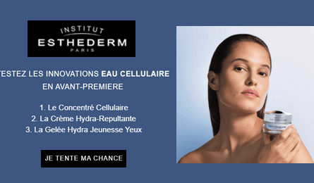 Testez en avant-première les innovations Eau Cellulaire Institut ESTHEDERM Paris