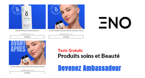 Tests Produits ENO Produits soins et Beauté à Tester