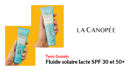 Tests Produits La Canopée Fluide solaire lacte SPF 30 et 50+