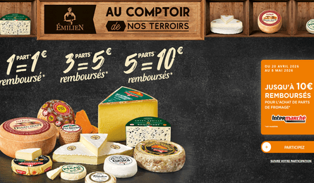 Emilien Offre de Remboursement Votre Fromage jusqu'à 10€ Remboursé Chez Intermarché