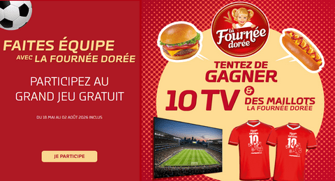 Grand Jeu La Fournée Dorée des TV et des Maillots de Football à Gagner