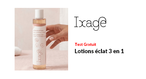 Test Produit Ixage : Lotions éclat 3 en 1