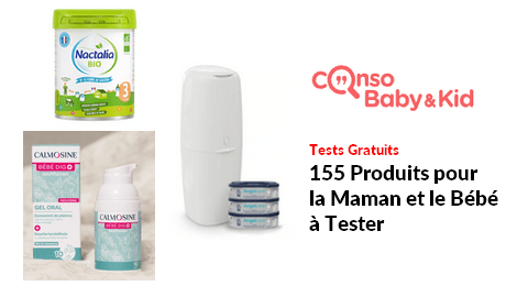 Tests Produits Consobaby&Kid 155 Produits pour la Maman et le Bébé à Tester