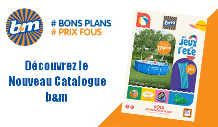 b&m Catalogue Spécial jeux de l'été Valable jusqu'au 13 mai 2026