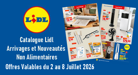 Lidl Catalogue Valable du 2 au 8 Juillet 2026 Arrivages et Nouveautés non Alimentaires