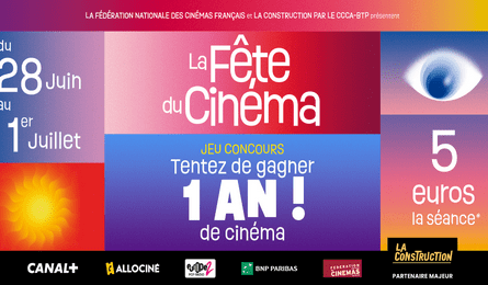 Concours La Fête du Cinéma 1 an de Cinéma et des Lots de 2 Places de Ciné à Gagner