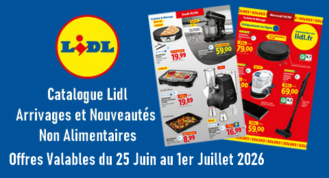 Lidl Catalogue Valable du 25 Juin au 1er Juillet 2026 Arrivages et Nouveautés non Alimentaires