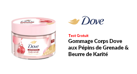 Test Produit Dove Gommage Corps Dove