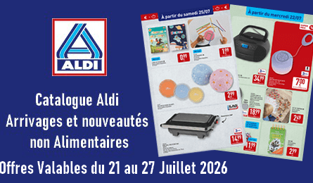 Aldi Catalogue Valable du 21 au 27 Juillet 2026