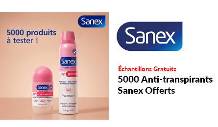Échantillons Gratuits : 5000 Anti-transpirants Sanex Offerts
