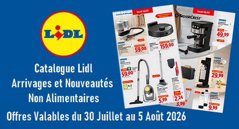 Lidl Catalogue Valable du 30 Juillet au 5 Août 2026 Arrivages et Nouveautés non Alimentaires