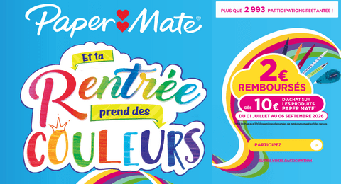 Offre de Remboursement Paper Mate : 2€ Remboursés dès10€ d&rsquo;achat sur les Produits Paper Mate