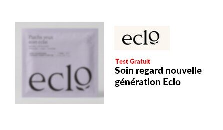 Test Produit Eclo Soin regard nouvelle génération Eclo