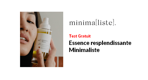 Test Produit Minimaliste Essence resplendissante Minimaliste