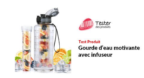 Tester des Produits : Gourde d’eau Motivante avec Infuseur
