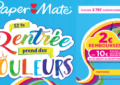 Offre Paper Mate : 2€ Remboursés dès 10€ d'achat sur les produits Paper Mate