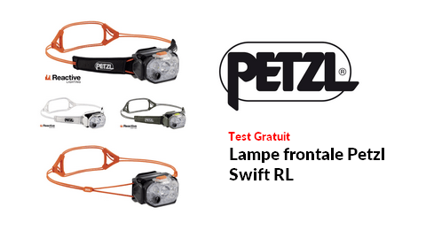 Test Produit PETZL : Lampe frontale Petzl Swift RL