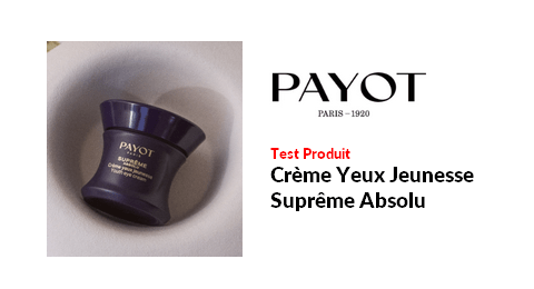 Test Produit Payot Paris Crème Yeux Jeunesse Suprême Absolu
