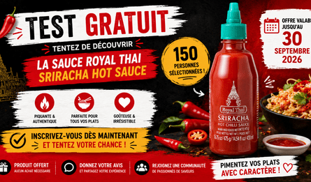 Test Produit Gratuit : Royal Thai Sriracha Hot Sauce