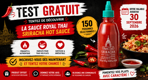 Test Produit Gratuit : Royal Thai Sriracha Hot Sauce
