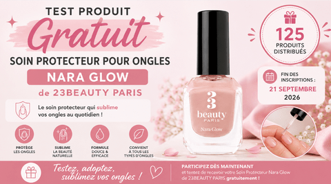 Test produit 23BEAUTY PARIS : Soin protecteur pour ongles Nara Glow