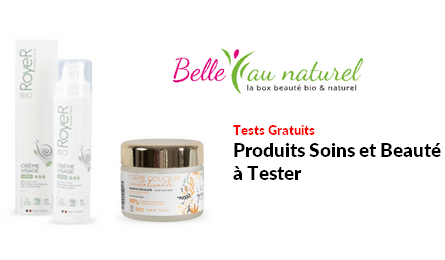 Tests Produits Belle au Naturel Produits Soins et Beauté à Tester