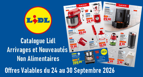 Lidl Catalogue Valable du 24 au 30 Septembre 2026 Arrivages et Nouveautés non Alimentaires